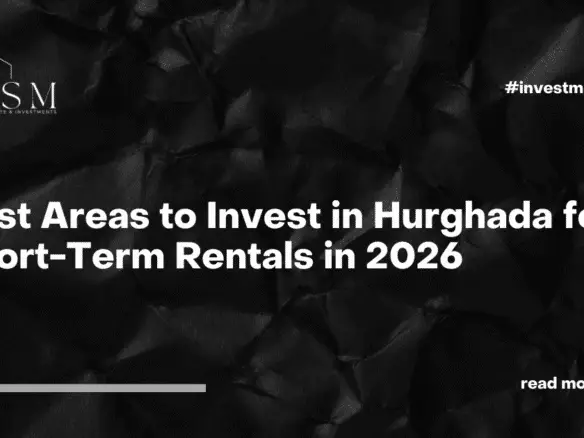 Best Areas to Invest in Hurghada for Short-Term Rentals in 2026