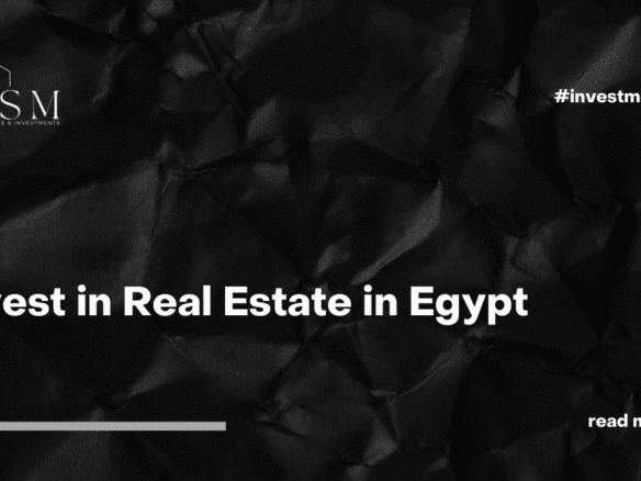 Invest in Real Estate in Egypt